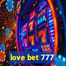 love bet 777